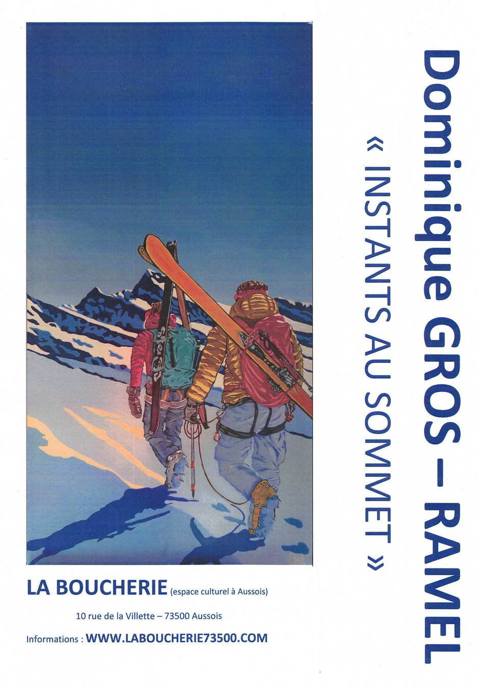 © Exposition : D. Gros-Ramel - Quelques instants au sommet_Aussois - D.Gros-Ramel